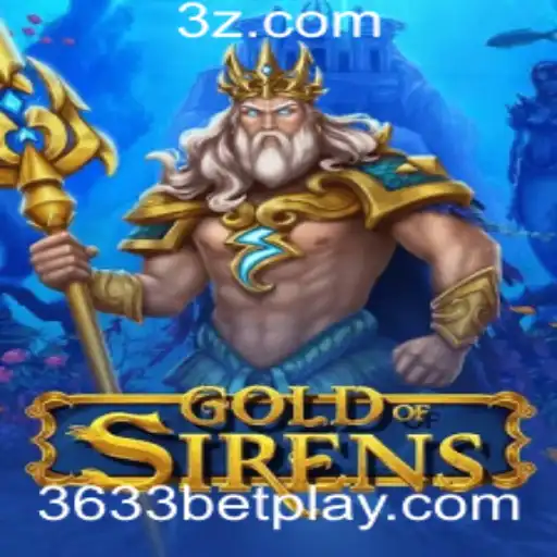 Descubra GoldofSirens: Um Jogo de Estratégia e Aventura Com a Chave 3633 Bet