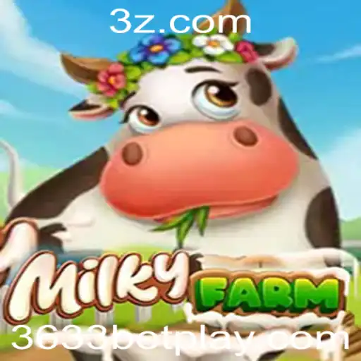 Tudo Sobre o MilkyFarm: Regras, Estratégias e o Fenômeno '3633 Bet'