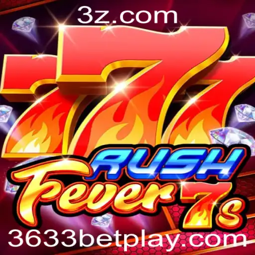 Descubra o Empolgante Mundo de RushFever7s e 3633 Bet